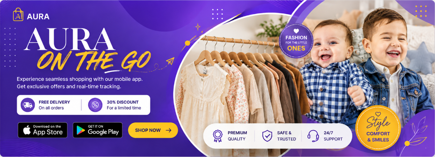 AURA on the go — shop premium kids fashion on our mobile app with free delivery and 30% discount